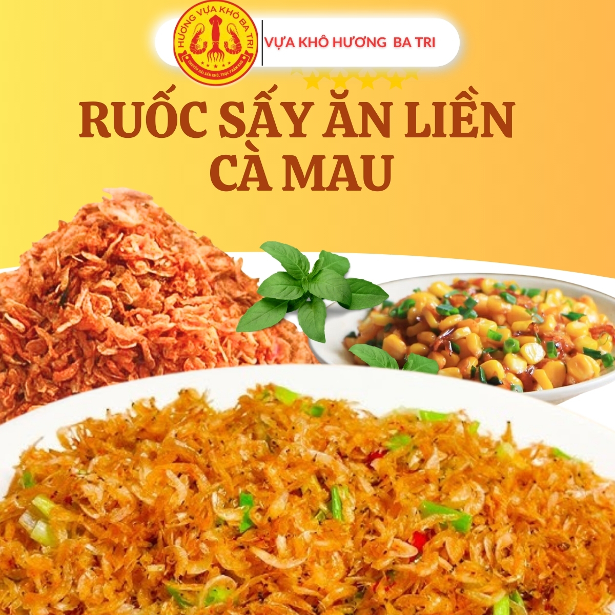 RUỐC SẤY ĂN LIỀN CÀ MAU
